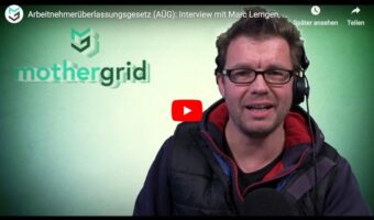 Arbeitnehmerüberlassung (AÜG): Interview mit Marc Lemgen