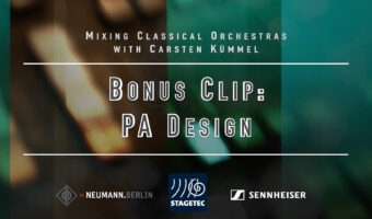 Mixing classical music live with Carsten Kümmel # Video 6: Bonus – PA Design