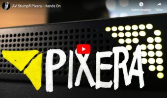 AV Stumpfl PIXERA „Hands on“ mit Philipp Contag-Lada – Free Download!