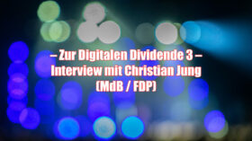 Digitale Dividende 3: Interview mit Christian Jung (MdB / FDP)