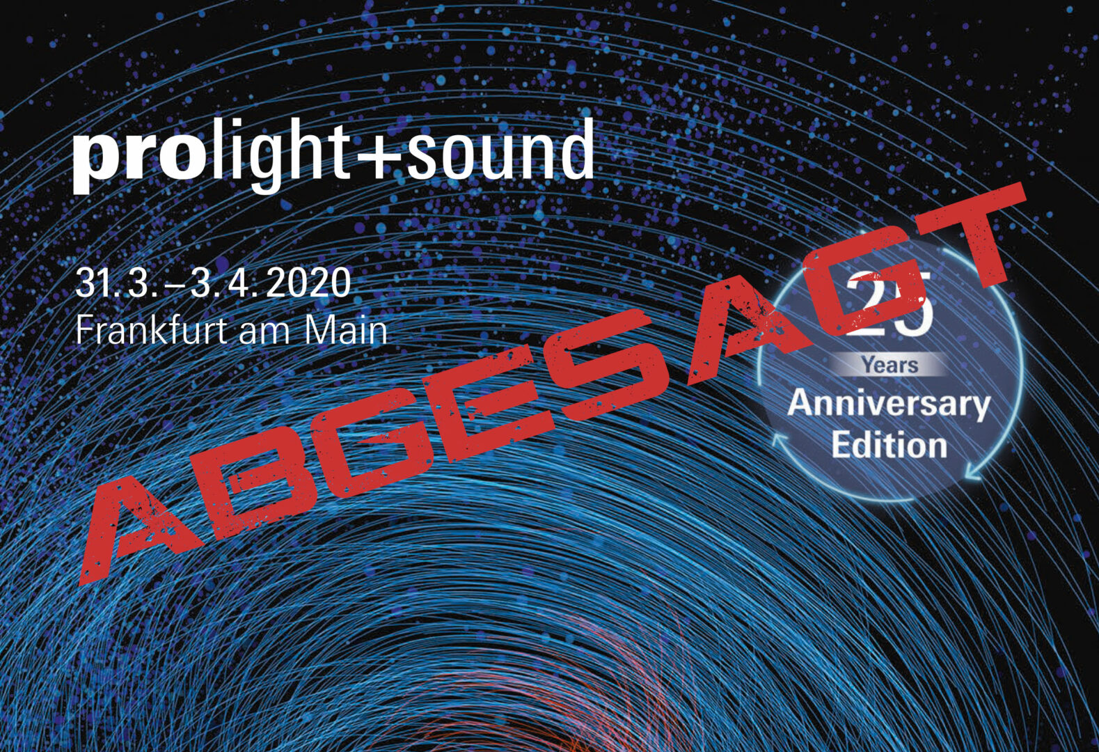 Abgesaht: Die Prolight + Sound 2020