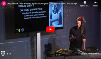 Bertil Mark: Wie arbeitet ein Lichtdesigner? | Magenta Moon Workshop