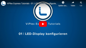 ViPlex Express Tutorials von LEDCON Systems