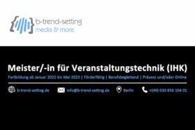 b-trend-setting bildet Meister*innen für Veranstaltungstechnik aus