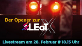 Livestream zum Opener der LEat X in Köln