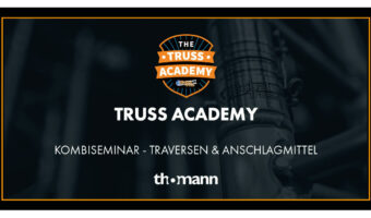 Truss Academy bei Thomann: Sachkunde-Kombiseminar: Traversen und Anschlagmittel