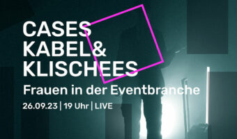 Cases, Kabel & Klischees: Frauen in der Eventbranche