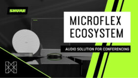 Shure verbessert Sicherheitsfunktionen für Microflex Ecosystem